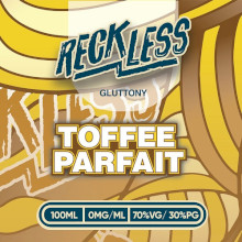 Reckless - Gluttony - Toffee Parfait 100ml