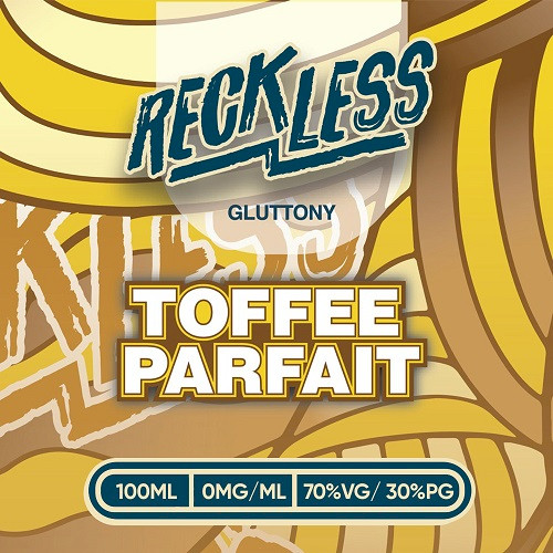 Reckless - Gluttony - Toffee Parfait 100ml