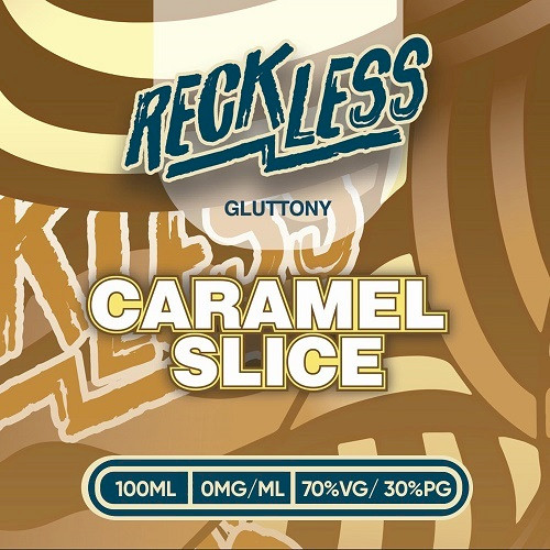 Reckless - Gluttony - Caramel Slice 100ml